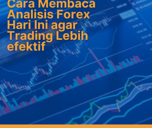 cara-membaca-analisis-forex-hari-ini