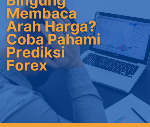 prediksi-forex-membaca-arah-harga