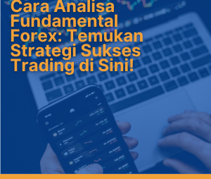 cara-analisa-fundamental-forex